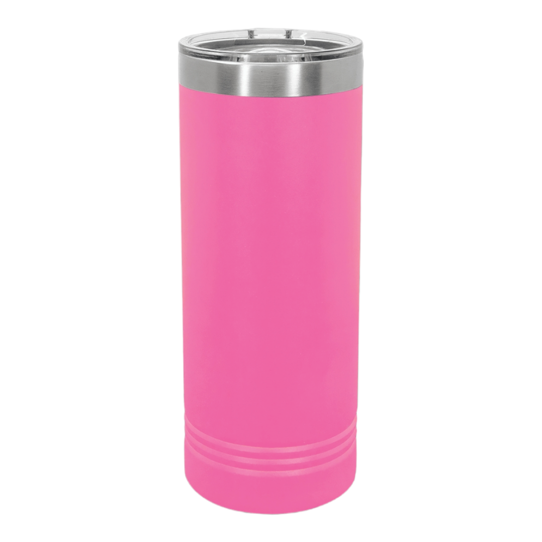 Try That in a Small Town 22 oz Skinny Tumbler